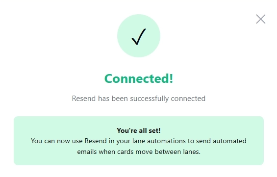 A connection confirmed, with the service now available to lane automations