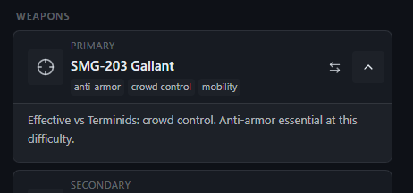 The rationale drawer expanded on the primary weapon, showing the plain-language explanation: "Effective vs Terminids: crowd control. Anti-armor essential at this difficulty."